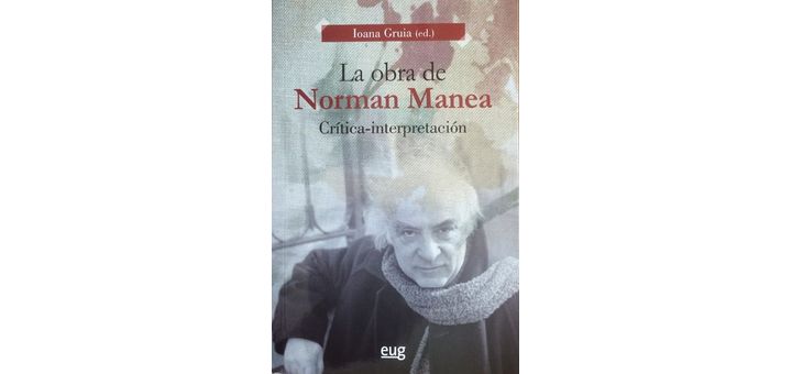 La obra de Norman Manea - Ioana Gruia